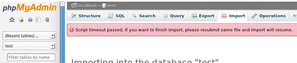 Timeout during import database from file in phpmyadmin